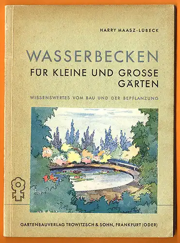 Gartenbau Architektur Wasserbecken Teichbau Bepflanzung Buch 1932