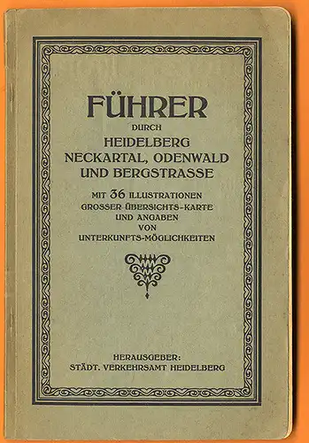 Heidelberg Neckar Eberbach Odenwald Bergstraße Lorsch Wanderbuch 1920
