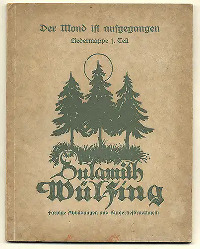 Kunst Grafik Sulamith Wülfing Der Mond ist aufgegangen Kupferdruck Tafeln 1933