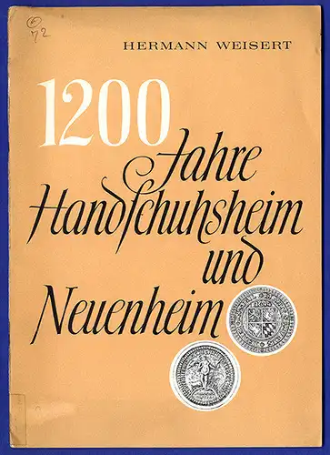 Baden Heidelberg 1200 Jahre Handschuhsheim Neuenheim Festschrift 1972
