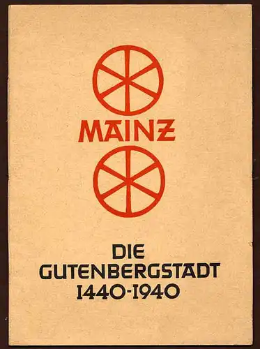 Rheinland Pfalz 500 Jahre Buchdruck in Mainz Gutenberg Festschrift 1940