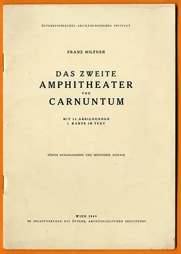 Österreich Römer Stadt Carnuntum Amphitheater Archäologie Geschichte 1949