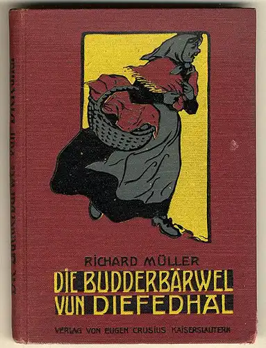 Pfalz Kaiserlautern Verse Gedichte in Mundart Richard Müller Buch 1909  
