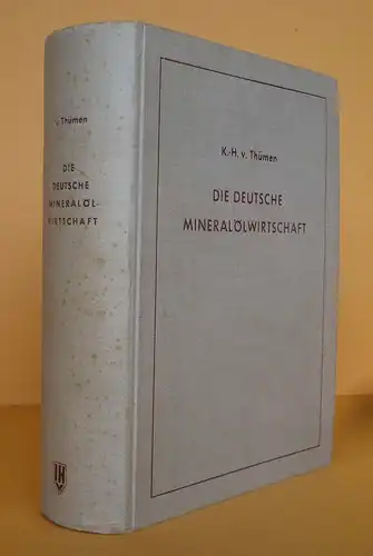 Deutschland Industrie Geschichte Erdöl Benzin Mineralölwirtschaft Jahrbuch 1956