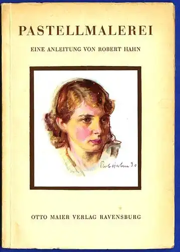 Malerei Kunst Unterricht Pastellmalerei Theorie Technik Lehrbuch von 1948