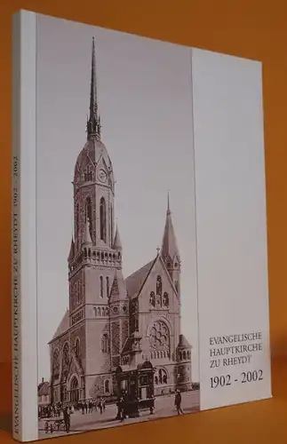 Rhein Westfalen Evangelische Kirche Rheydt Geschichte Architektur Festschrift
