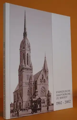 Rhein Westfalen Evangelische Kirche Rheydt Geschichte Architektur Festschrift 