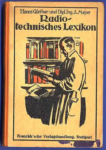Deutsches Reich Radio Rundfunk Technik Lexikon Erstauflage 1925