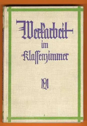 Kunst Handwerk Pädagogik Handarbeit Werkunterricht Fachbuch 1927