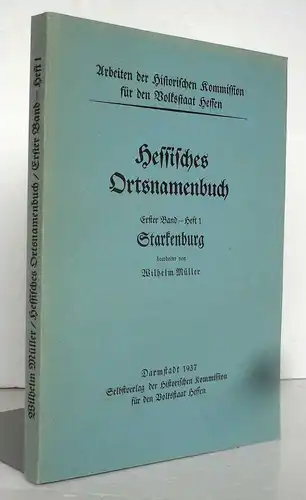 Volksstaat Hessen Ortsnamen Provinz Starkenburg Wilhelm Müller Darmstadt 1937