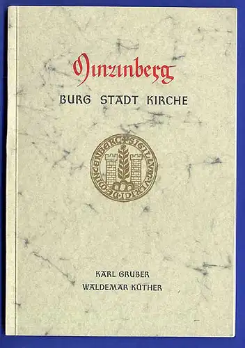 Hessen Gießen Mittelalter Burg und Stadt Münzenberg Geschichte Heimatbuch 1968