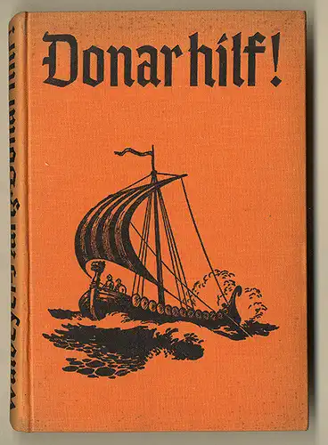 Mittelalter Nordland Donar Wikinger Roman illustriertes Jugendbuch um 1930