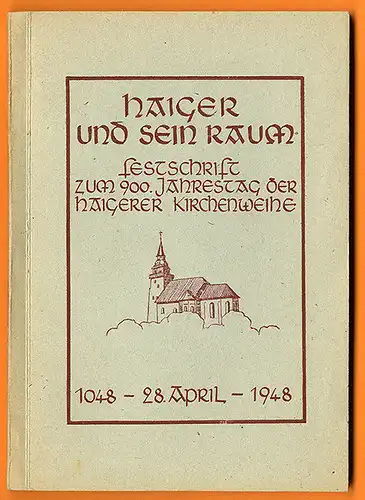 Hessen Lahn Dill 900 Jahre Haiger Kirche Stadt Geschichte Festschrift 1948