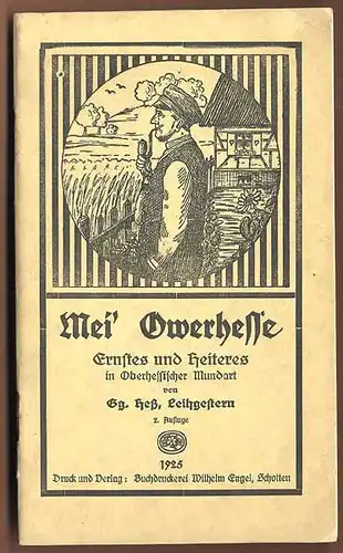 Hessen Alsfeld Schotten Wetterau Verse Geschichten in Mundart Georg Heß 1924