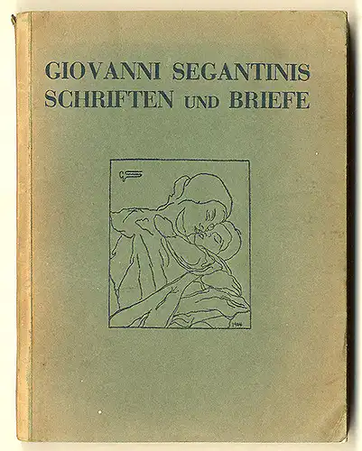 Malerei Südtirol Schweiz Jugendstil Symbolismus Schriften Giovanni Segantini