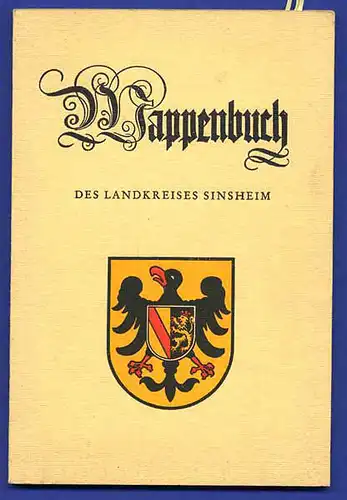 Baden Mittelalter Geschichte Heraldik Landkreis Sinsheim Wappenbuch 1960