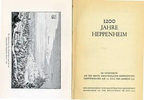 Hessen Bergstraße 1200 Jahre Heppenheim Geschichte Chronik Festschrift 1955