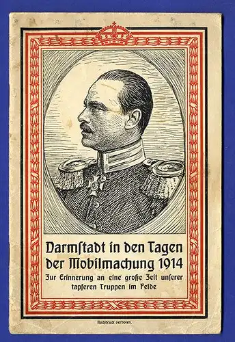 Großherzogtum Hessen Darmstadt Weltkrieg Mobilmachung Gedenkbuch 1914