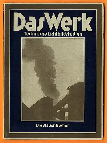 Industrie Technik Fotografie Eisenbahn Stahlwerk Zeppelin Brücken Bildband 1931
