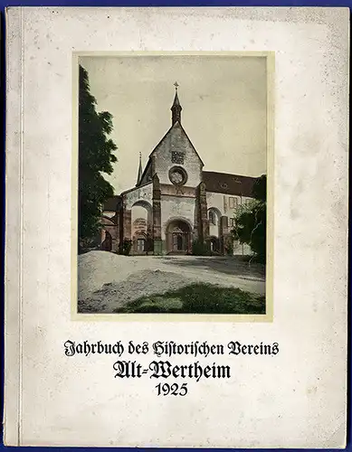 Baden Main Wertheim Familien Geschichte Genealogie Heimat Jahrbuch 1925