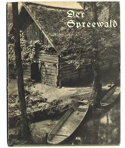 Brandenburg Spreewald Natur Landschaft Trachten Volkskunde Foto Bildband 1930