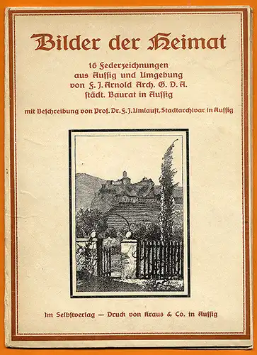 Böhmen Sudeten Elbe Aussig Gartitz Kunst Grafik Mappe Federzeichnung Arnold 1924