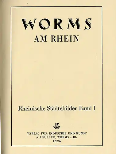 Rhein Hessen Worms Stadt Industrie Geschichte Leder Werke Foto Bildband 1926
