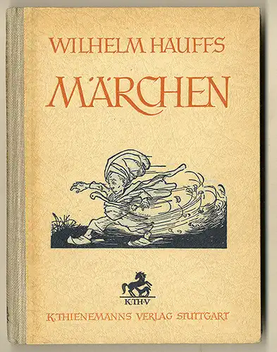 Wilhelm Hauff Märchen Zwerg Nase Kleiner Muck Kalif Storch Kinderbuch 1945