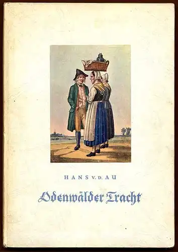 Hessen Odenwald Bauern Trachten Kleidung Heimat Volkskunde Buch 1952