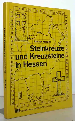 Hessen Mittelalter Geschichte Steinkreuze Feldsteine Standort Register 1977