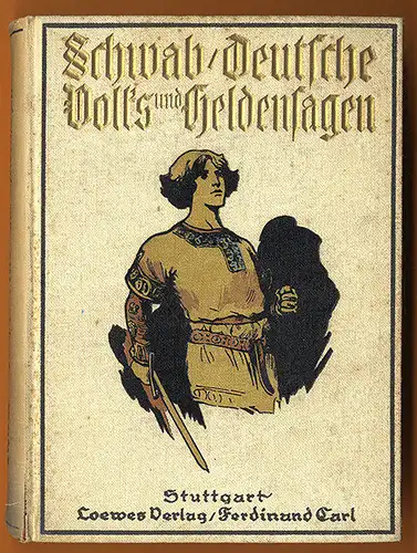 Deutsche Helden Sagen Siegfried Fortunat Herzog Ernst illustriert 1892