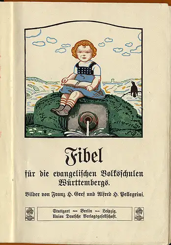 Württemberg Schule Pädagogik alte Fibel Kinder Lesebuch illustriert um 1911