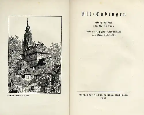 Württemberg Alt Tübingen gezeichnet von Otto Ubbelohde Kunst Grafik Buch 1924