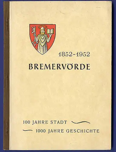 Bremen 100 Jahre Bremervörde Stadt Geschichte Chronik Festschrift 1952