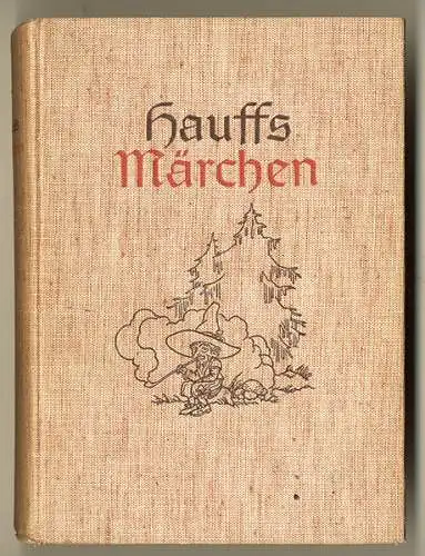 Hauff Märchen Buch Kunst Grafik illustriert von Ruth Koser Michaelis 1939