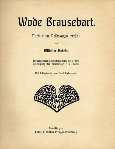 Kinderbuch Wode Brausebart Alte Sagen Mythen Kunst Grafik Ernst Liebermann 1910