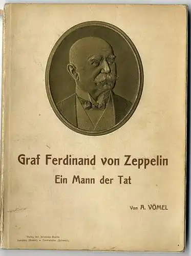 Graf Zeppelin Adel Militär Familie Leben Luftschiff Flüge Gedenkbuch 1908