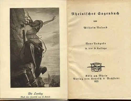 Rhein Mosel Rheinland Mittelalter Ritter Drachenfels Loreley Sagen Buch 1924