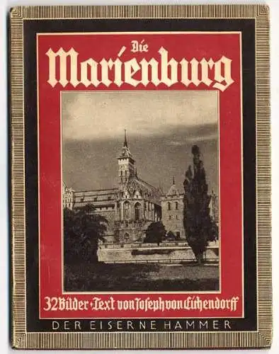Ostpreußen Deutscher Ritterorden Marienburg Geschichte Baukunst Bildband 1931