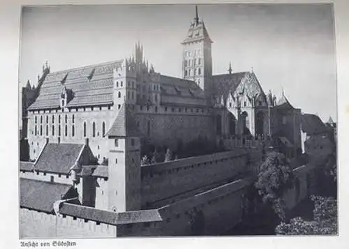 Ostpreußen Deutscher Ritterorden Marienburg Geschichte Baukunst Bildband 1931