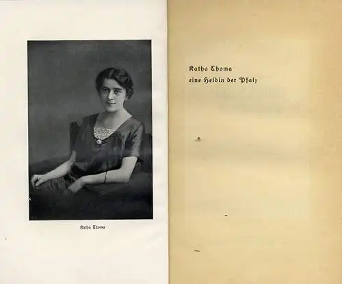 Pfalz Geschichte Französische Besatzung Frauen Widerstand Katharina Thoma 1931