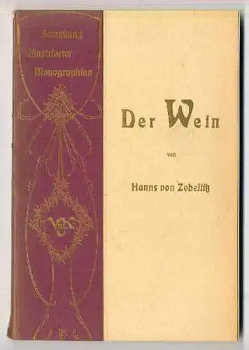 Wein Anbau Ernte Reben Geschichte Kunst Kultur Jugendstil Buch von 1901