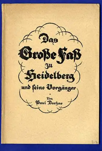 Heidelberg Neckar Kurpfalz Weinkeller Großes Heidelberger Fass Tonne Buch 1930