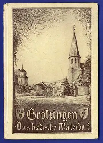 Kunst Malerei Baden Karlsruhe Malerkolonie Grötzingen Geschichte Heimatbuch 1934