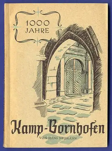 Rheinland Pfalz 1000 Jahre Kamp Bornhofen Geschichte Chronik Festschrift 1950