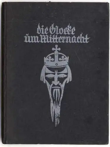 Rhein Pfalz Franz von Sickingen Glocken Mitternacht Sagen Spukgeschichten 1926