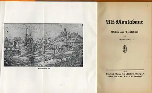 Westerwald Montabaur Stadt Geschichte Chronik Kunst Grafik Heimatbuch 1926