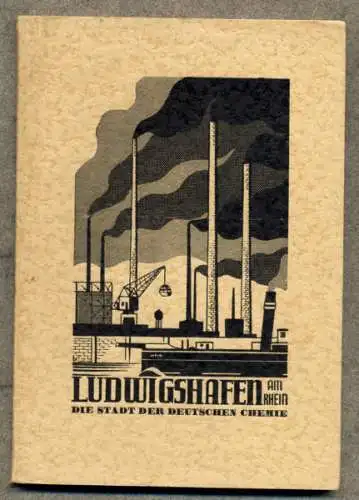 Rhein Pfalz Ludwigshafen Stadt Geschichte Chronik Heimatbuch 1941