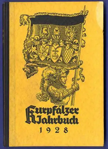 Pfalz Mannheim Heidelberg Geschichte Kultur Volkskunde Kurpfälzer Jahrbuch 1929