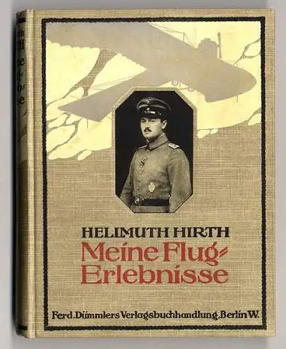 Luftfahrt Geschichte Flugpionier Helmuth Hirth Schwabenflug Oberrheinflug 1915